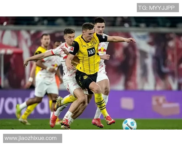 多特蒙德与莱比锡激战正酣比赛结果揭晓引发热议 多特蒙德与莱比锡激战正酣比赛结果揭晓引发热议